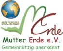 Mutter Erde e. V. - gemeinnützig anerkannter Verein. Im Jahre 2007 wurde der Verein gegründet. Das Hauptziel ist individuelle und planetare Heilung.